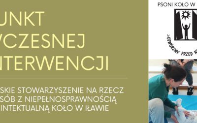 Dobra wiadomość dla rodzin dzieci zagrożonych niepełnosprawnością! Punkt Wczesnej Interwencji ze wsparciem finansowym i medycznym