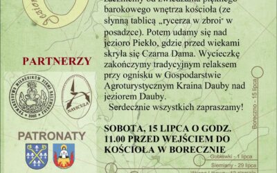 Projekt pn. „Szlakiem legend znad Jezioraka”  pod patronatem Starosty Powiatu Iławskiego. Zapraszamy na wycieczkę w sobotę 15 lipca