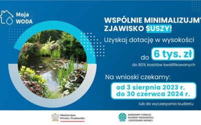 Ruszyła 3. edycja programu „Moja Woda”. Weź dofinansowanie do 6 000 zł na instalacje do zagospodarowania wód opadowych!