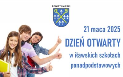 Dzień Otwarty w szkołach ponadpodstawowych Powiatu Iławskiego – 21 marca 2025 r.