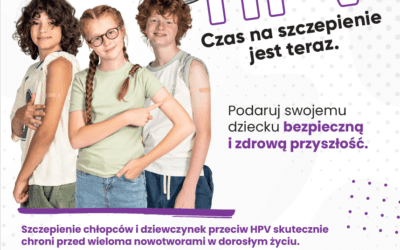 Zaszczep swoje dziecko przeciw HPV. To jeden z najważniejszych kroków, jakie możesz zrobić dla jego przyszłości!