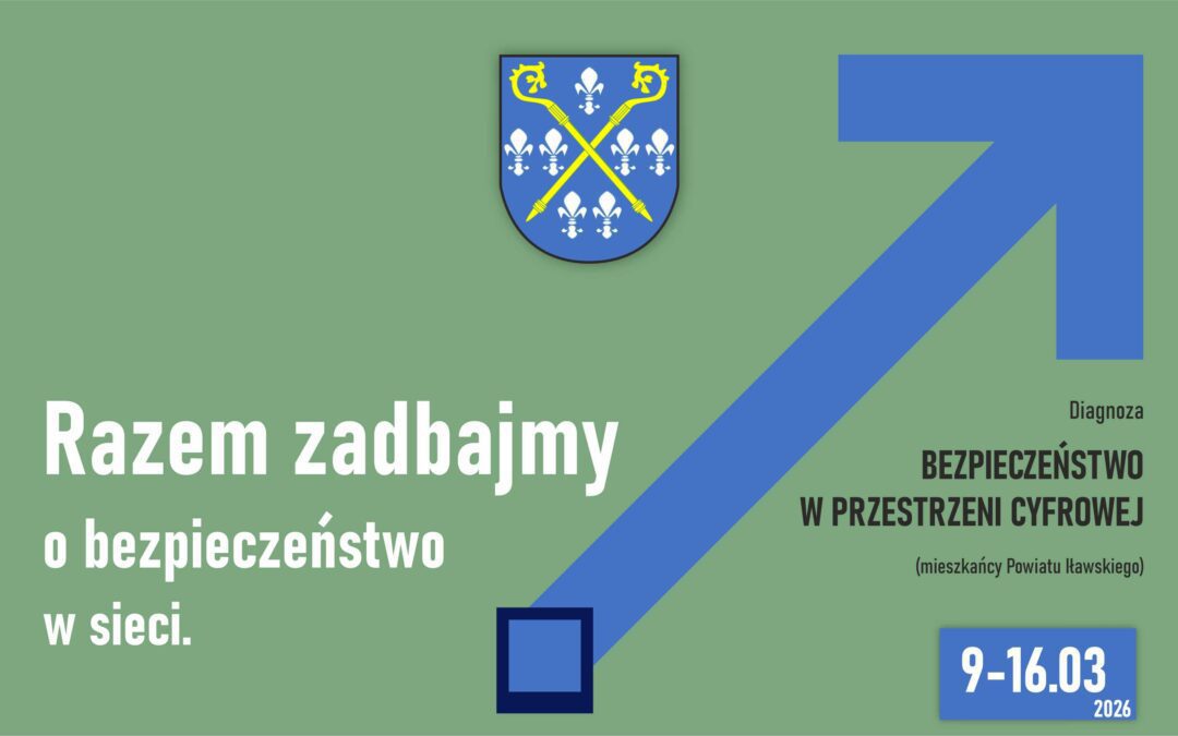 Powiat Iławski prowadzi diagnozę bezpieczeństwa w sieci