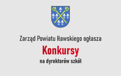 Zarząd Powiatu Iławskiego ogłasza konkursy na stanowiska dyrektorów dwóch szkół